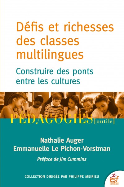 Défis et richesses des classes multilingues. Construire des ponts entre les cultures.