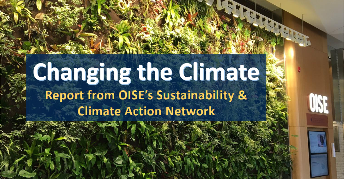 OISE's Sustainability & Climate Action Network | Ontario Institute for ...