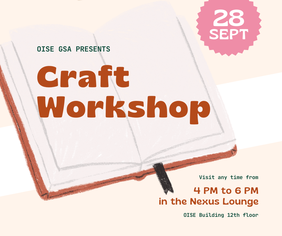 OISE GSA Presents: Craft Workshop Sept 28