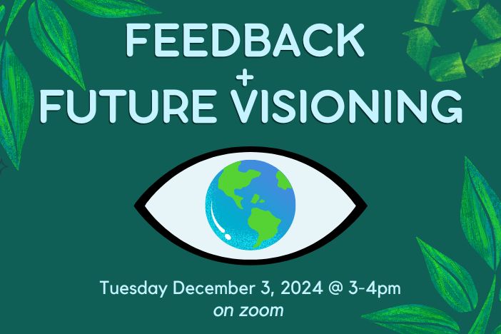 Feedback and Future Visioning text with an eye that has an earth as an iris. Time/location of event below: Tues Dec 3, 2024 at 3-4pm on zoom