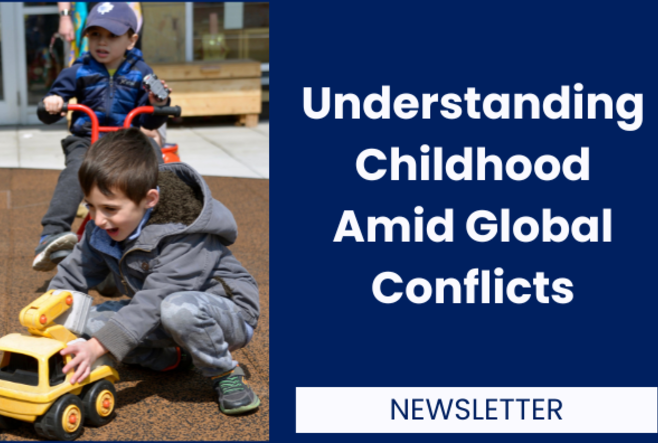 Understanding Childhood Amid Global Conflicts