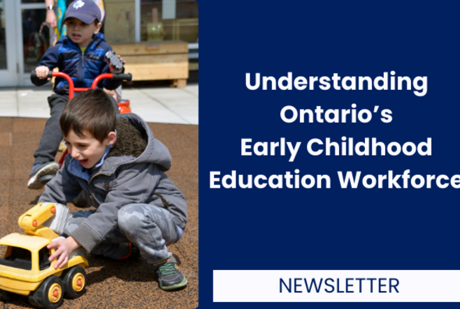 Understanding Ontario’s Early Childhood Education Workforce