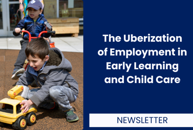 The Uberization of Employment in Early Learning and Child Care