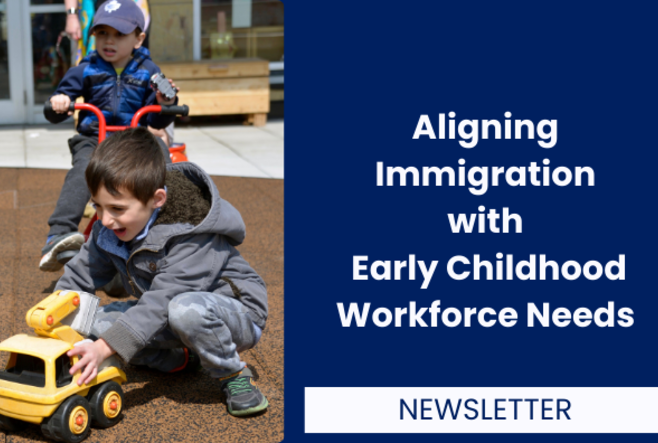 Aligning Immigration with Early Childhood Workforce Needs