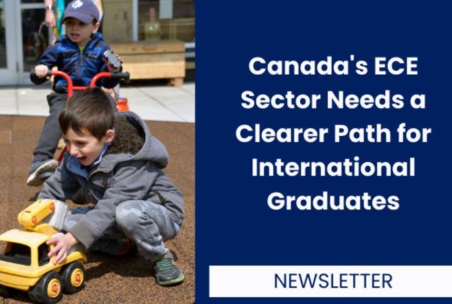 Canada's ECE Sector Needs a Clearer Path for International Graduates