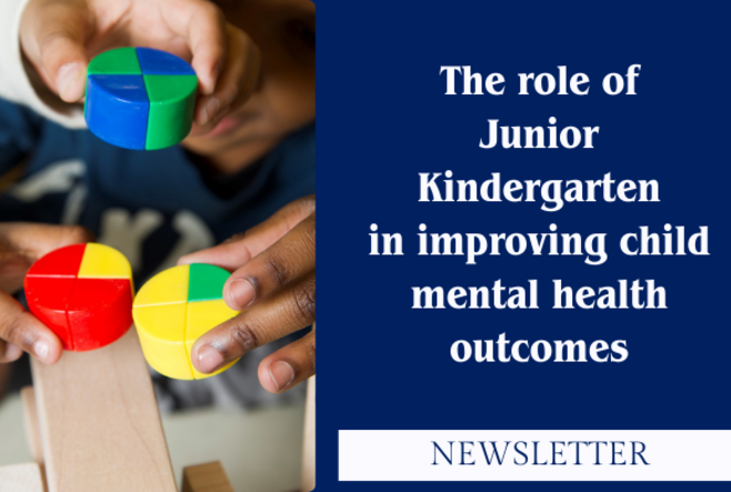 The role of Junior Kindergarten in improving child mental health outcomes