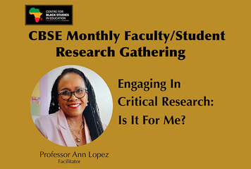 Engaging in Critical Research: Is It For Me? Led by Professor Ann Lopez