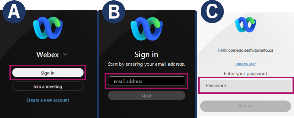 Three screenshots of Webex's sign-in screen, progressing first with the "Sign in" button highlighted with a red frame (A), then the field to enter an email address highlighted with a red frame (B), and finally the field to enter a password highlighted in a red frame (C).