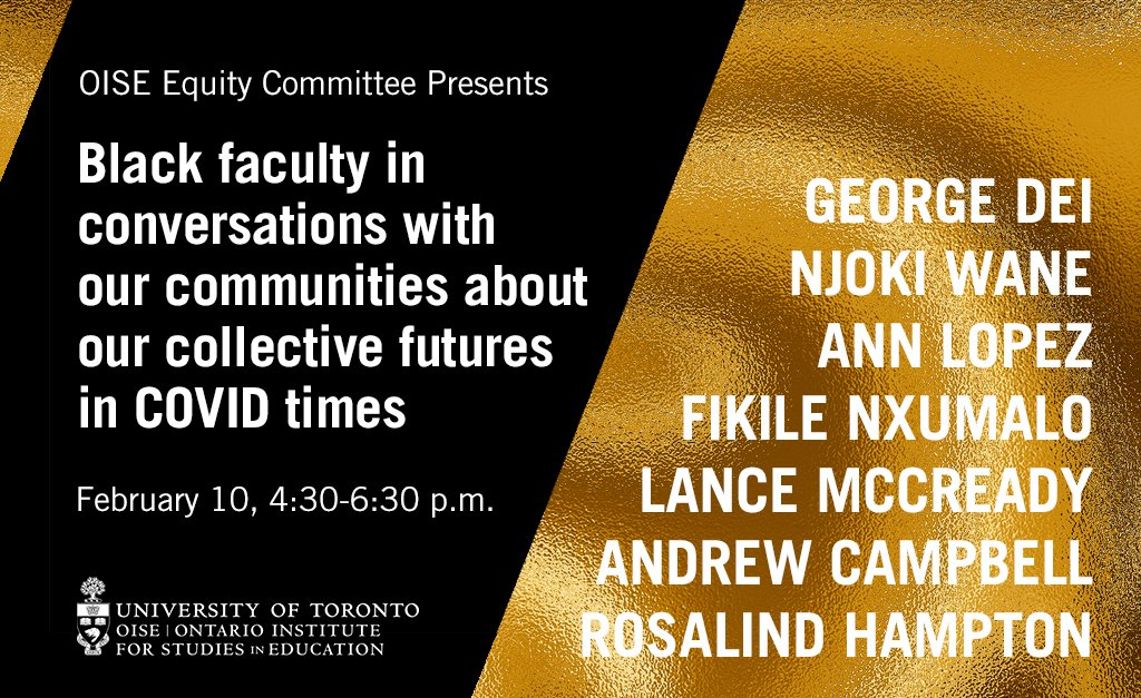 An online graphic advertising the 2021 OISE Black Faculty in Conversations event. The graphic features the date of the event, speakers and theme.