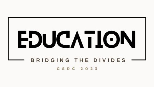 The word "Education" with text that reads "Bridging the Divides GSRC 2023" below it.