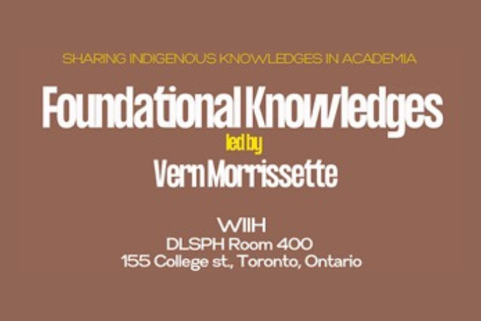 foundational knowledges with Vern Morrissette