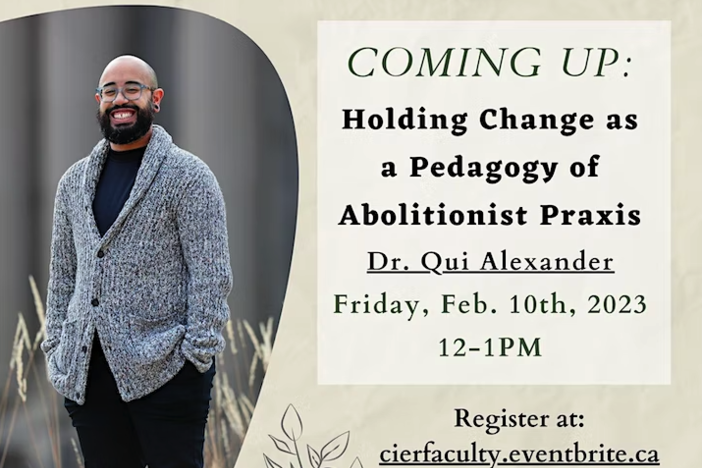 H﻿OLDING CHANGE AS A PEDAGOGY OF ABOLITIONIST PRAXIS