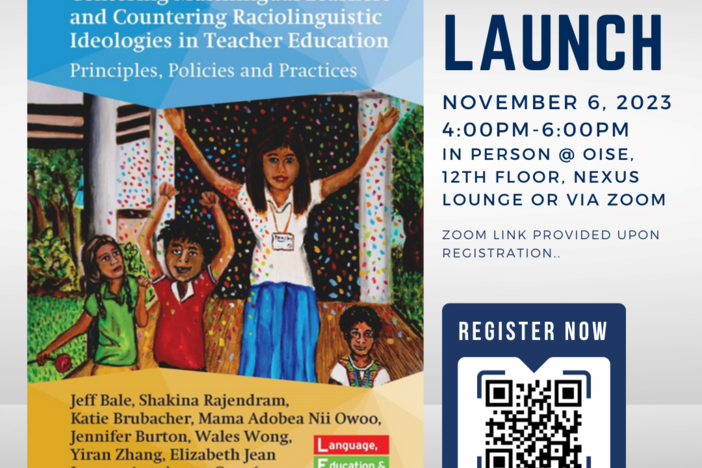 Centering Multilingual Learners and Countering Raciolinguistic Ideologies in Teacher Education Principles, Policies and Practices book cover and event flyer