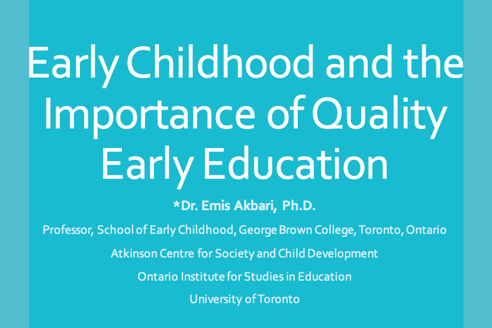 A title screen that reads "Early Childhood and the Importance of Quality Early Education".