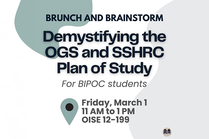 Brunch & Brainstorm: Demystifying the OGS & SSHRC Plan of Study for BIPOC Students