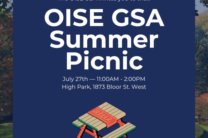 Image of blue square that says "The OISE GSA invites you to the... [new line] OISE GSA Summer Picnic [new line] July 27th — 11:00AM - 2:00PM [new line]" with an image of a picnic table