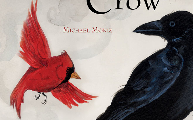 The Cardinal and the Crow by Michael Moniz