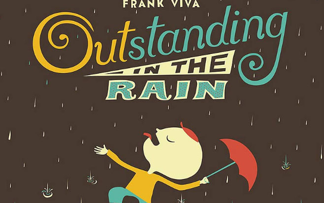 Outstanding in the Rain by Frank Viva