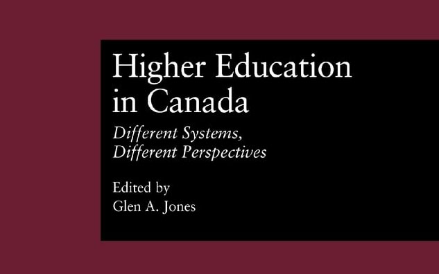 Higher Education in Canada: Different Systems, Different Perspectives book cover.