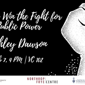 How to Win the fight for public power ashley Daweson feb 7, 4pm, VC 102