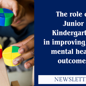 The role of Junior Kindergarten in improving child mental health outcomes