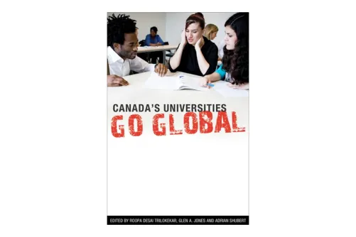 Canada’s Universities Go Global