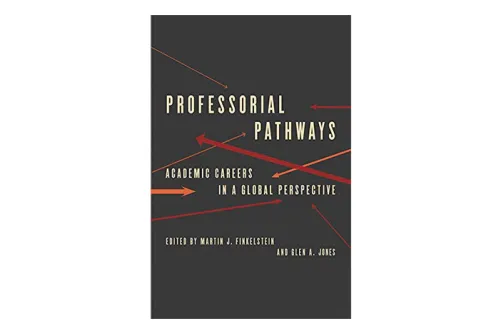 Professorial Pathways- Academic Careers in a Global Perspective