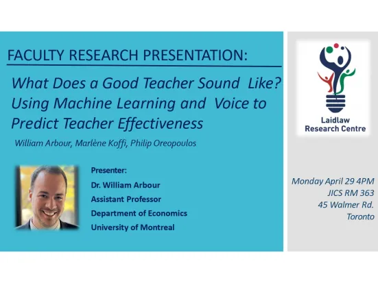 An event poster for What Does a Good Teacher Sound Like? Using Machine Learning and Voice to Predict Teacher Effectiveness with William Arbour.