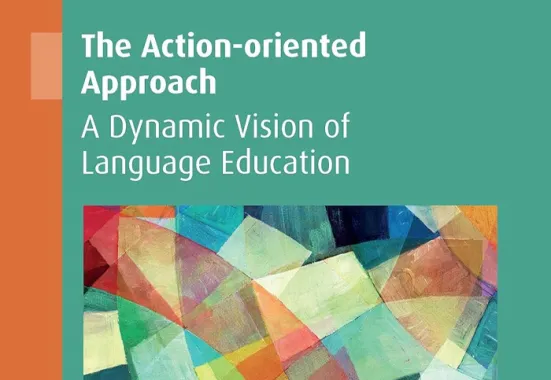 Book cover for The Action-oriented approach: A dynamic vision of language education.