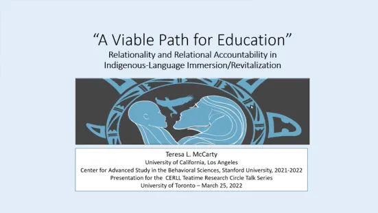 A screenshot from the Dr. Serafín M. Coronel-Molina and Dr. Teresa L. McCarty, CERLL Research Circle presentation.