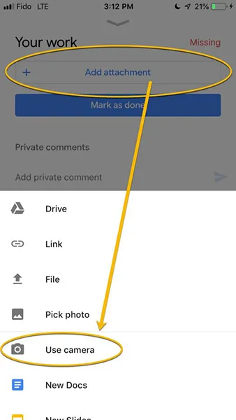 A screencapture of Google Classroom. "Add Attachment" and "Use Camera" are circled. An arrow is point from "Add Attachment" to "Use Camera".